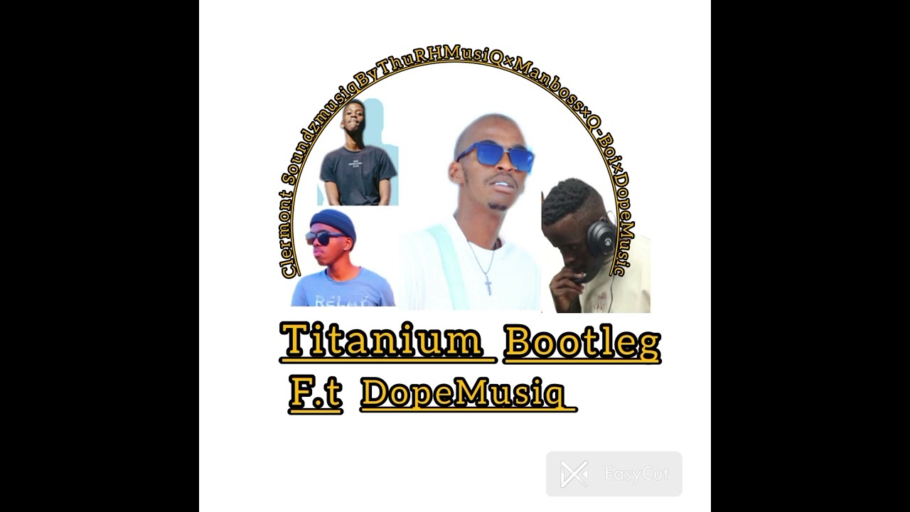 Titanium Bootleg Ft.DopeMusic