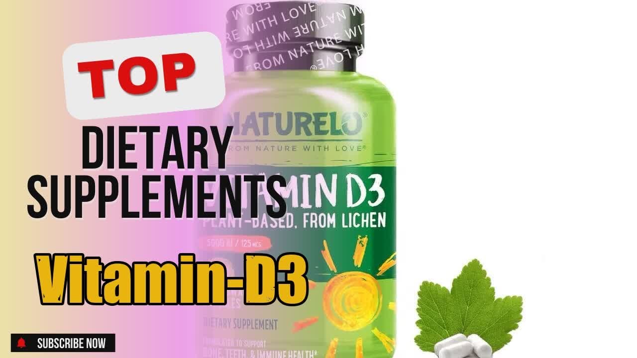 Top 3 Dietary Supplements about Vitamin-D3 BEST of NOW