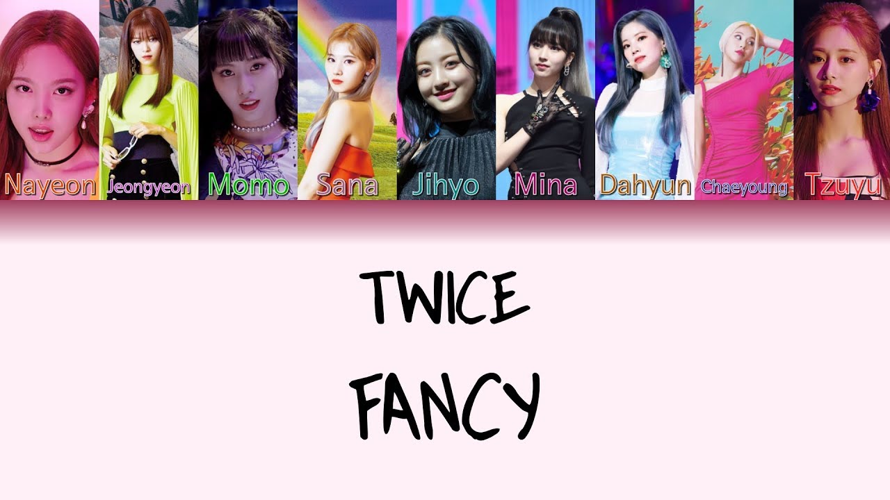 TWICE (트와이스) - FANCY Lyrics (Color Coded in Hangul/Roman/English)