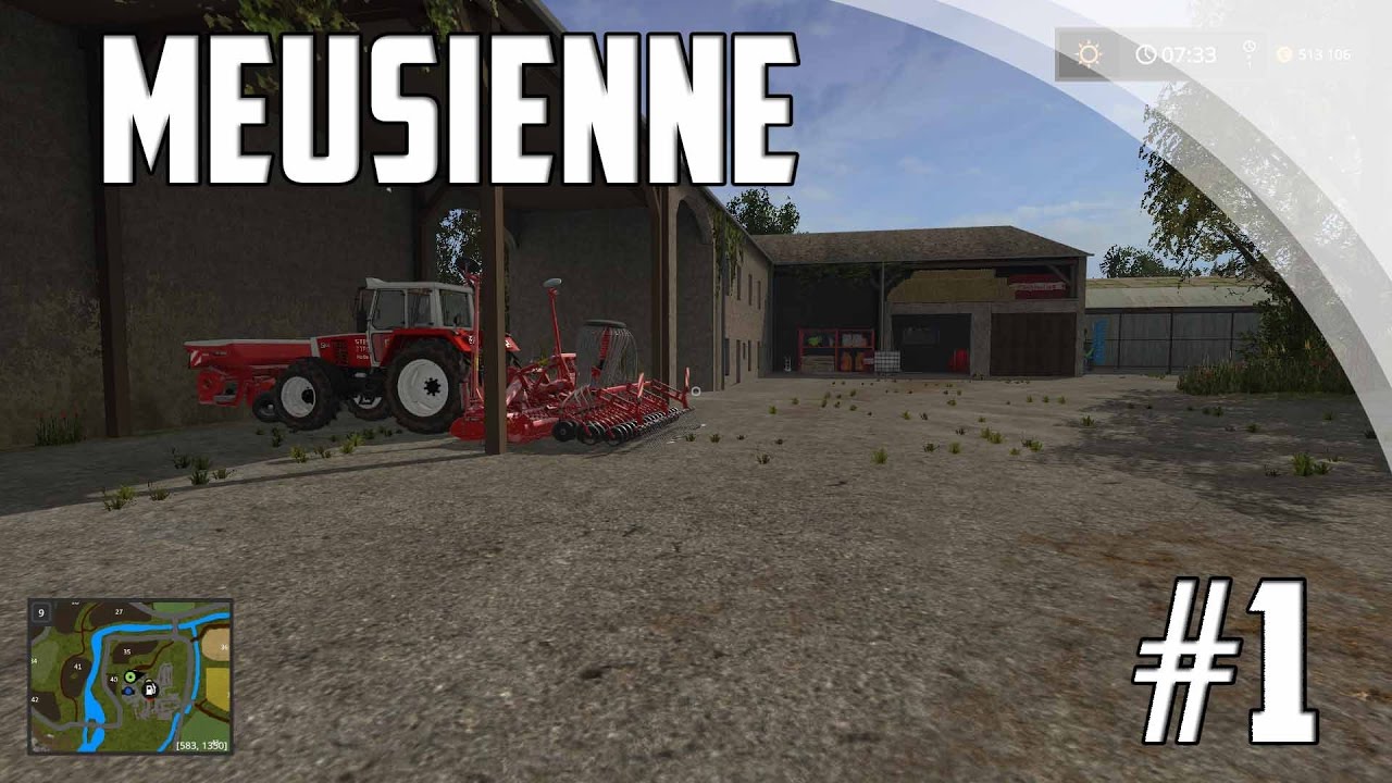 FARMING SIMULATOR 17 PETITE MEUSIENNE EPISODE 1