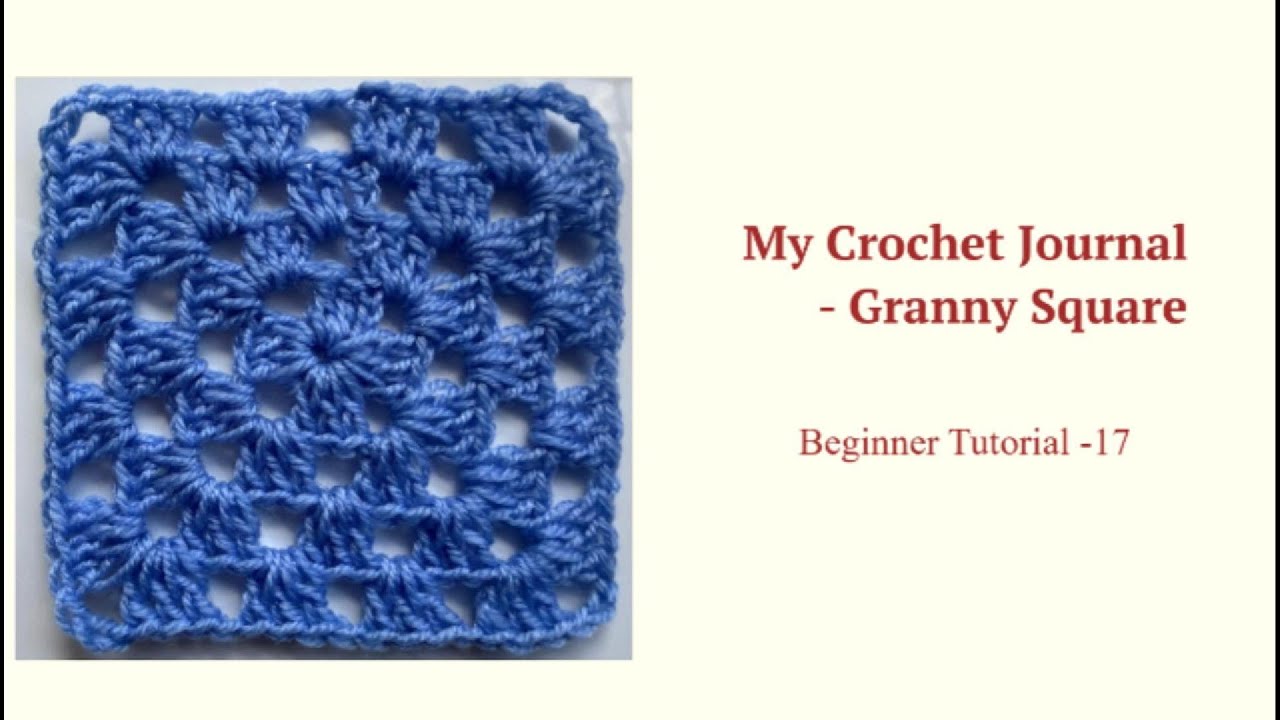 My crochet journal -Granny Square  Beginner Tutorial - 17