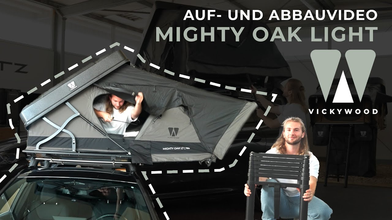 VICKYWOOD – Auf- & Abbau MIGHTY OAK LIGHT ECO