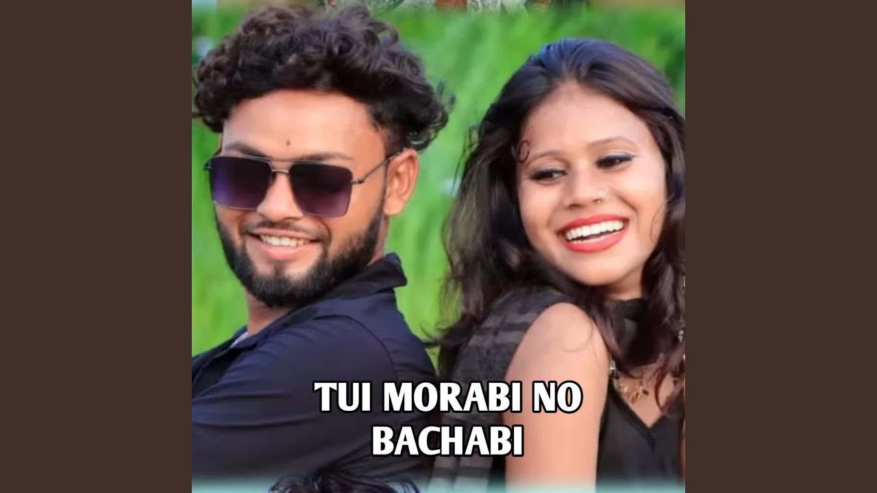 Tui Morabi No Bachabi
