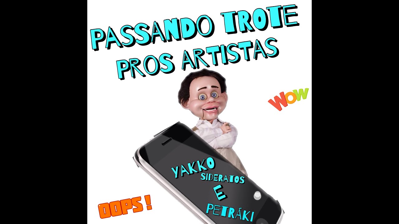 Passando Trote pros Artistas