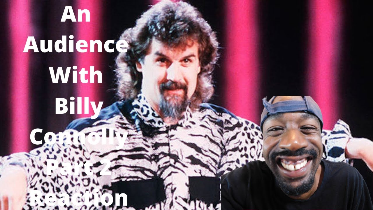An Audience With Billy Connolly Part 2 Reaction