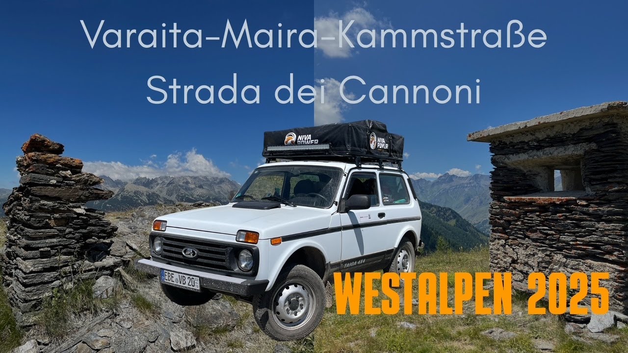LADA NIVA Offroad, Westalpen 2025 Teil2, Varaita-Maira-Kammstraße/Strada dei Cannoni