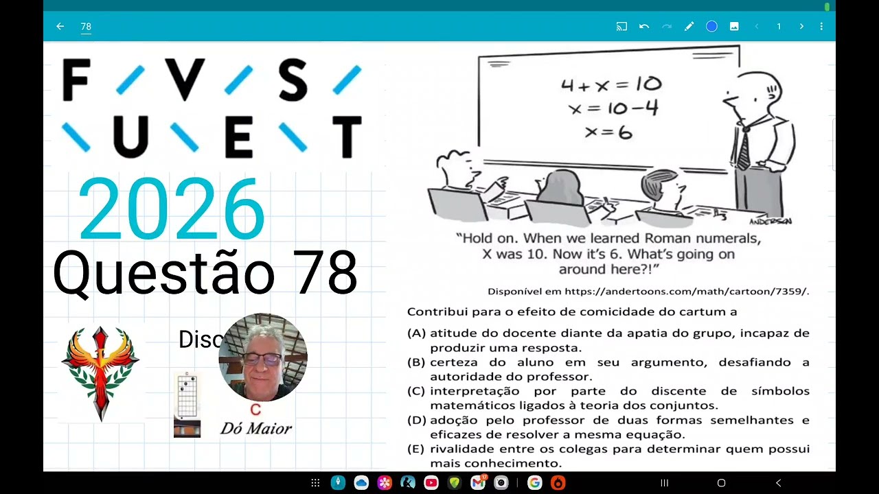 FUVEST 2026, questão 78,Hold on. When we learned Roman Numerals, x was 10. Now it´'s 6.