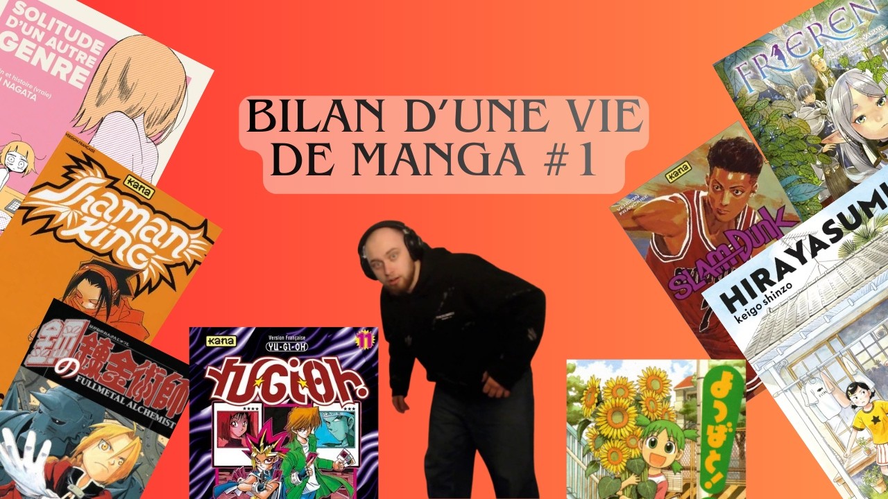 BILAN D'UNE VIE DE MANGA ! #1 On va faire la liste de toutes mes lectures !
