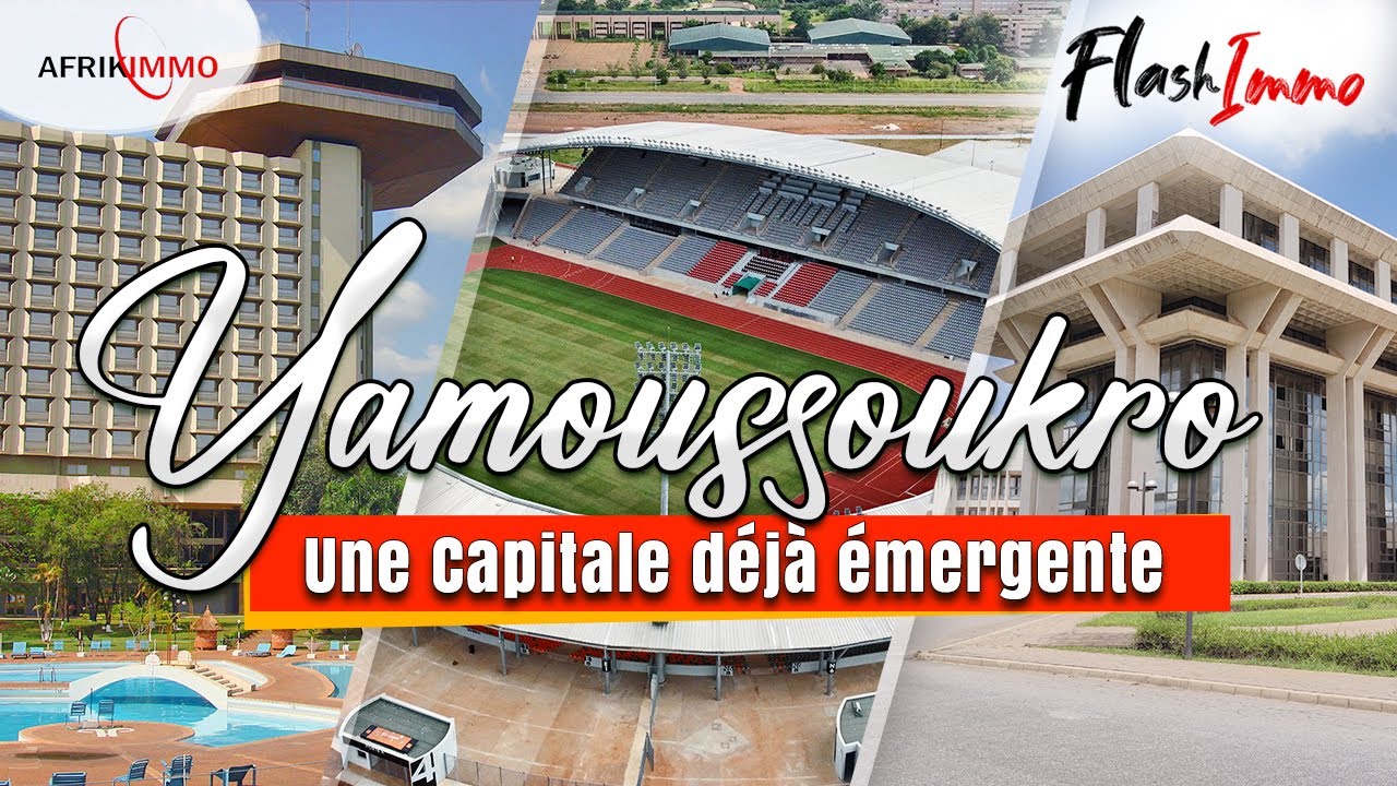 Yamoussoukro : L'Épicentre de l'Innovation et de la Réalisation de Grands Projets