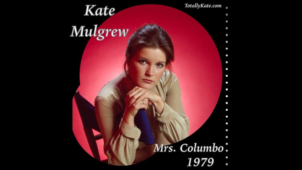 Kate Mulgrew talks about being casted as Mrs. Columbo many years ago