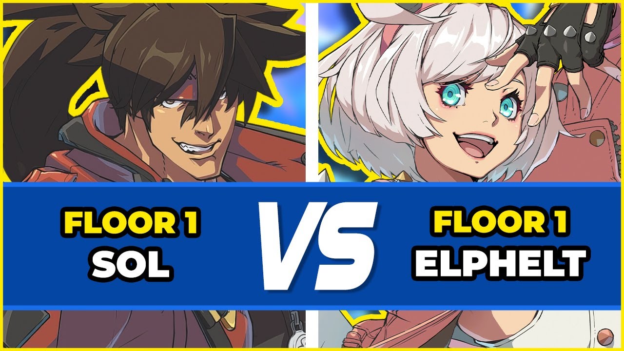 GGST Floor 1 ▶️ Sol vs Elphelt | Guilty Gear Strive Low Level Gameplay