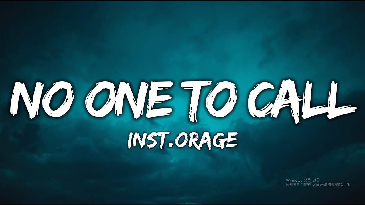 inst.orage - No One to Call (Lyrics)
