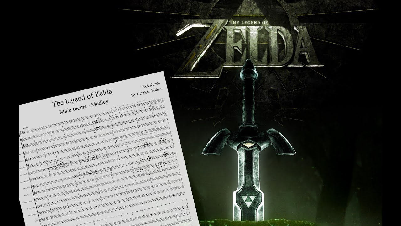 The Legend Of Zelda Main Theme Medley - SCORE (Score below)