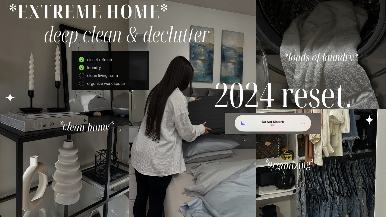 EXTREME 2024 HOME RESET🕯️🤍  | deep clean, spring closet clean out, organize, declutter, motivation