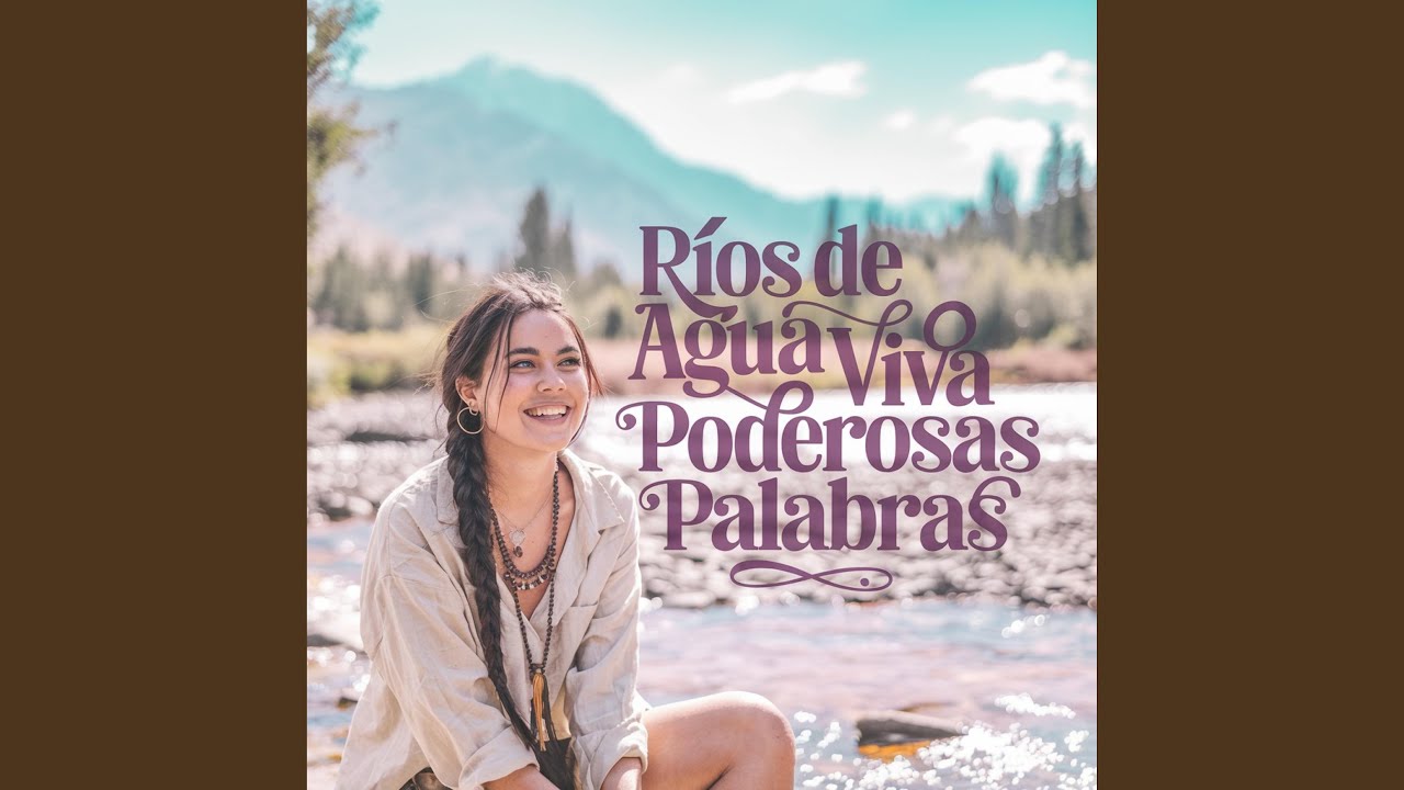 Ríos de Agua Viva - Canciones de Sanación, Paz y Renovación