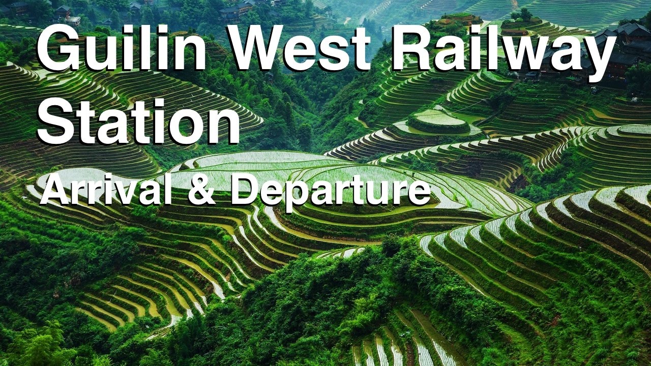 Guilin West Railway Station - Arrival and Departure