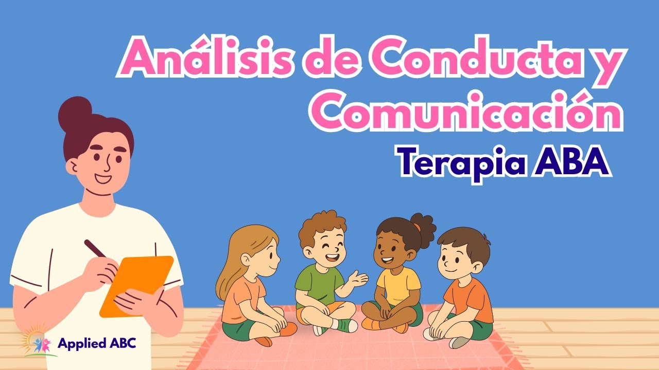 Análisis de Conducta y Comunicación | Grupo de Entrenamiento para Padres en ABA