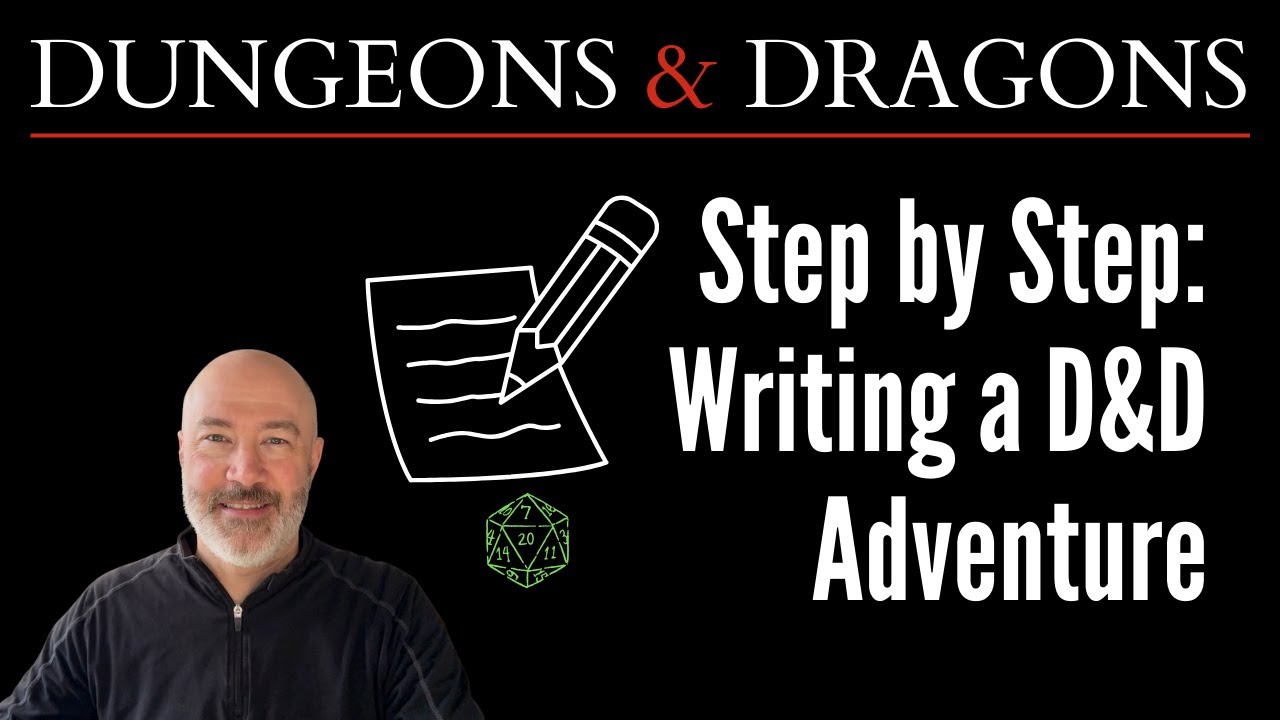 How to Write a D&D Adventure From Scratch (Step-by-Step)