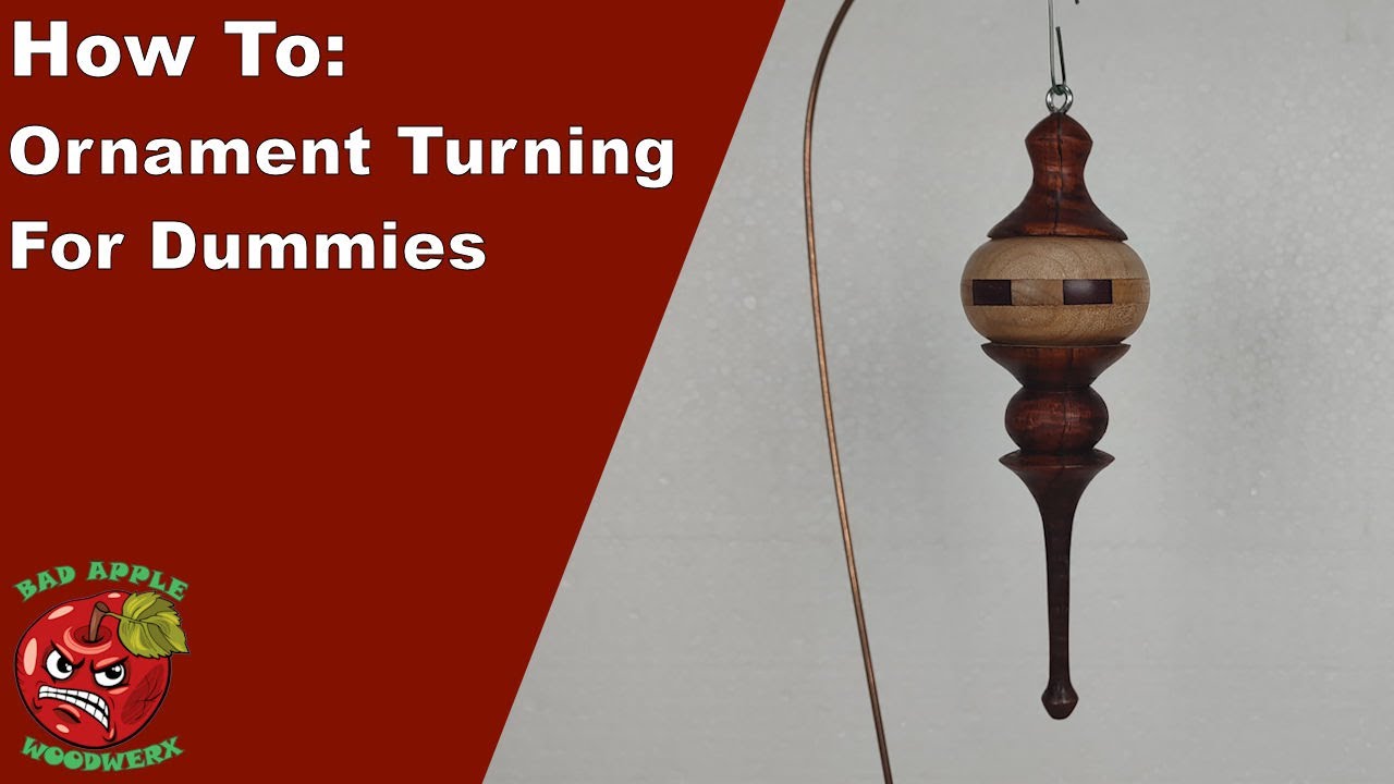 My No-Nonsense Guide To Turning Ornaments