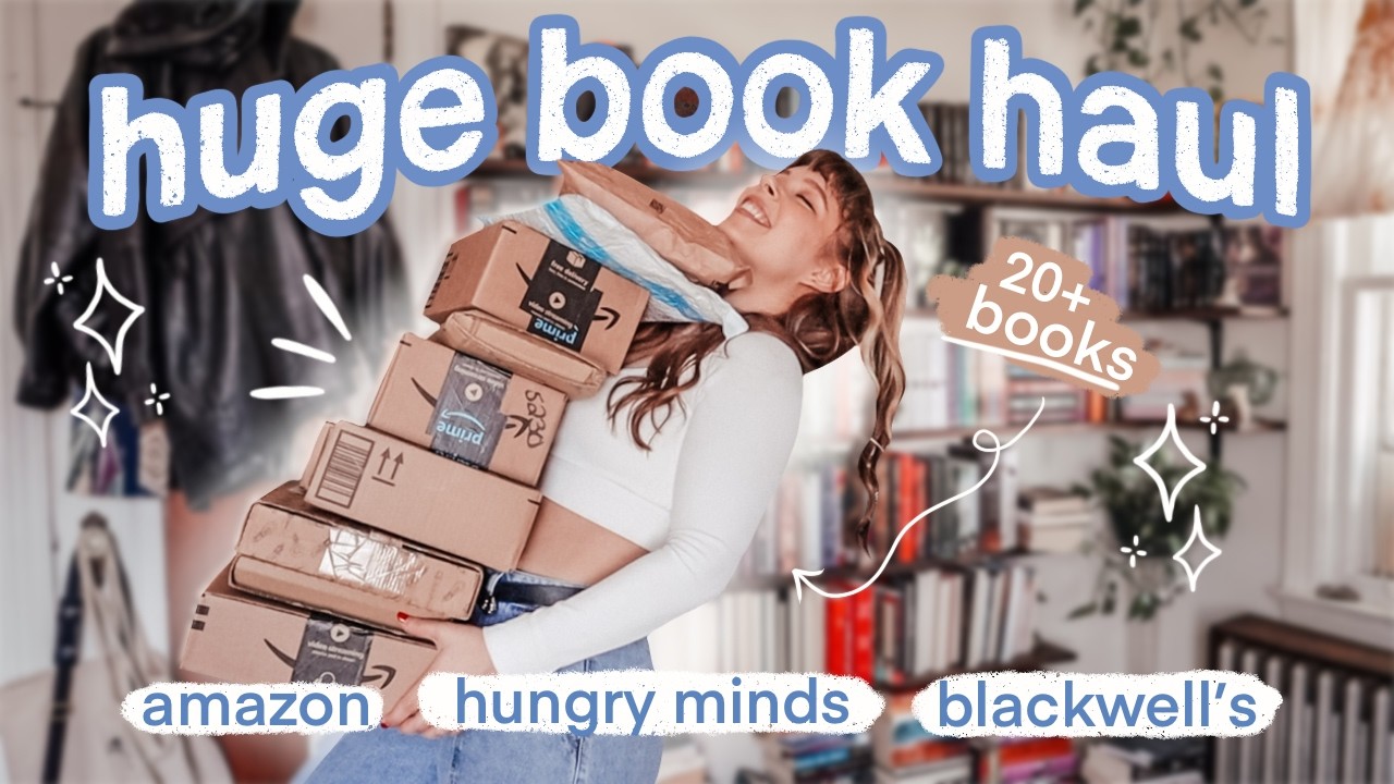 HUGE Book Haul 📦✨ 20+ books | Blackwell's + Amazon + Hungry Minds
