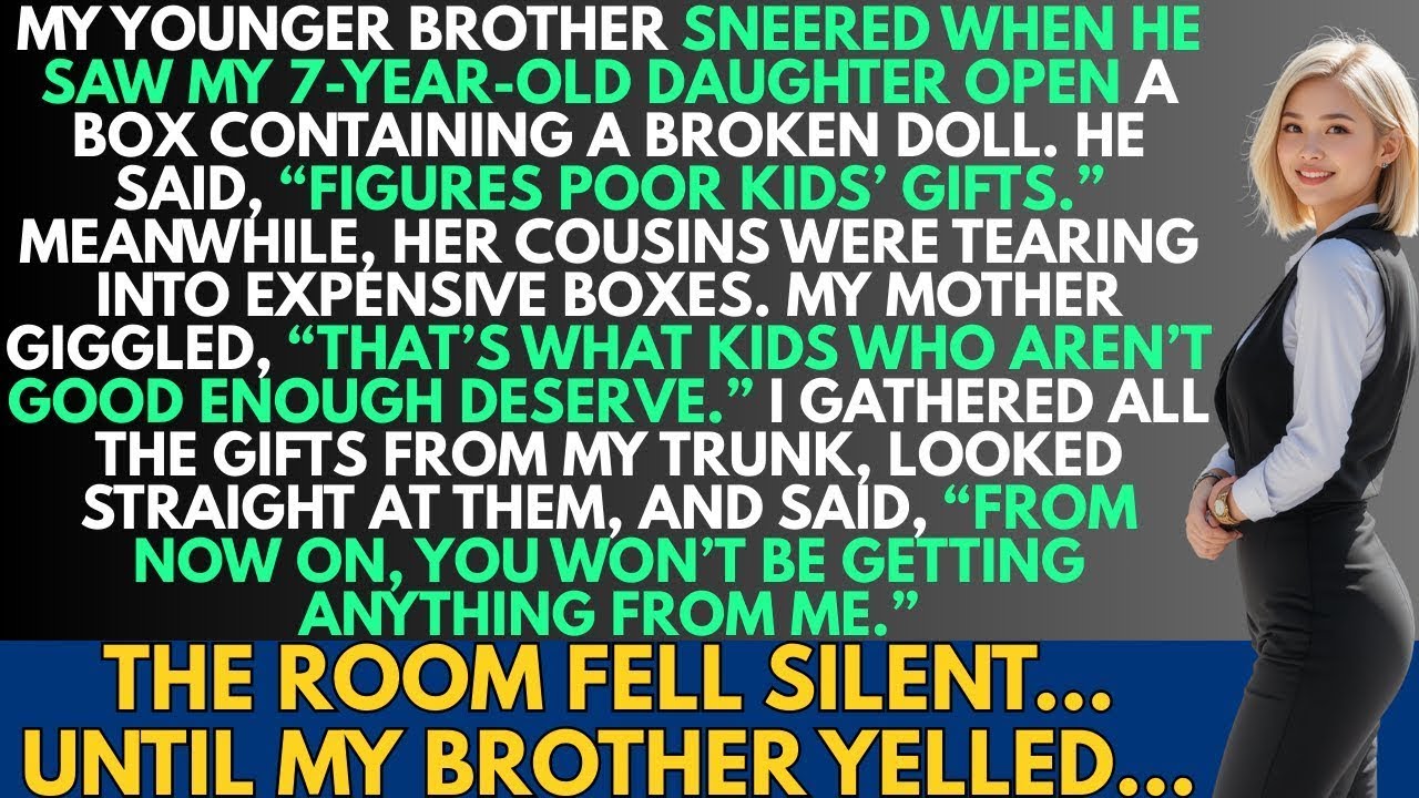 My Younger Brother Mocked My 7-Year-Old’s Broken Doll — He Didn’t Know What Happened Next