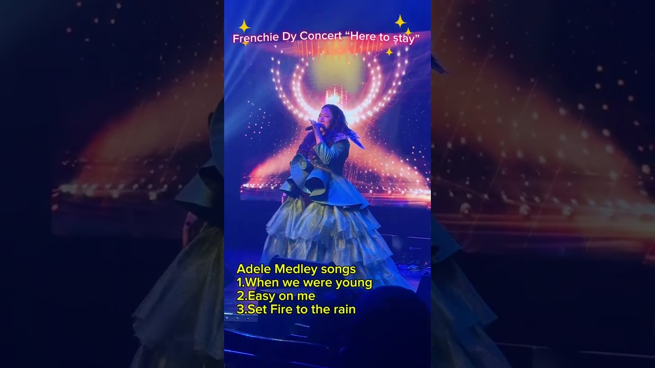 Frenchie Dy Concer “Here to stay” Adele Medley Songs