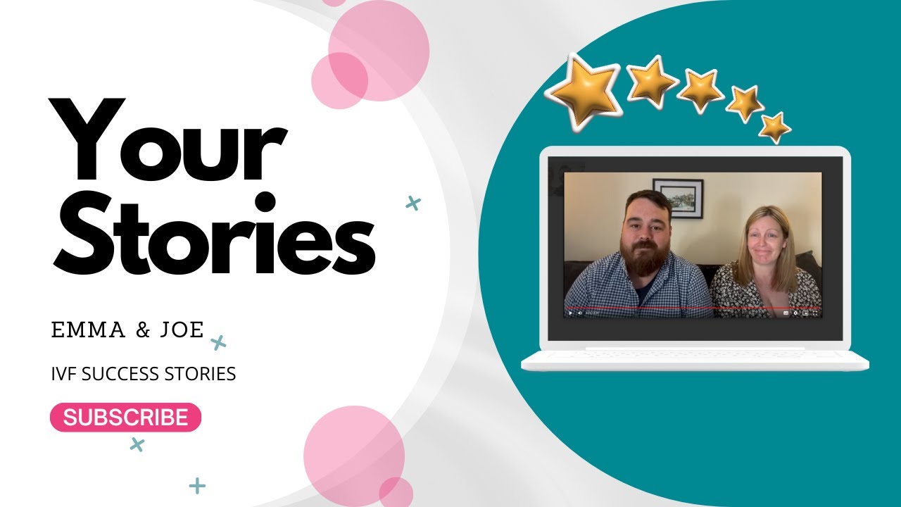 Your Stories | Emma & Joe | IVF Testimonial
