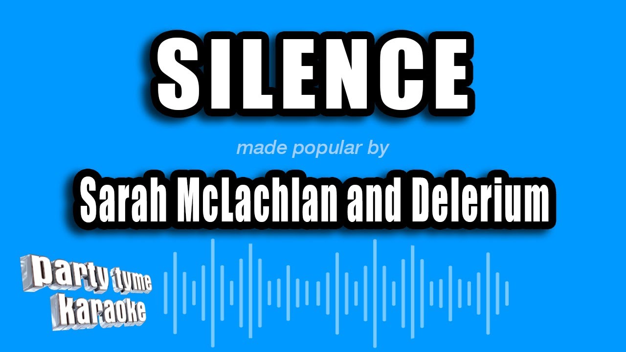 Sarah McLachlan and Delerium - Silence (Karaoke Version)