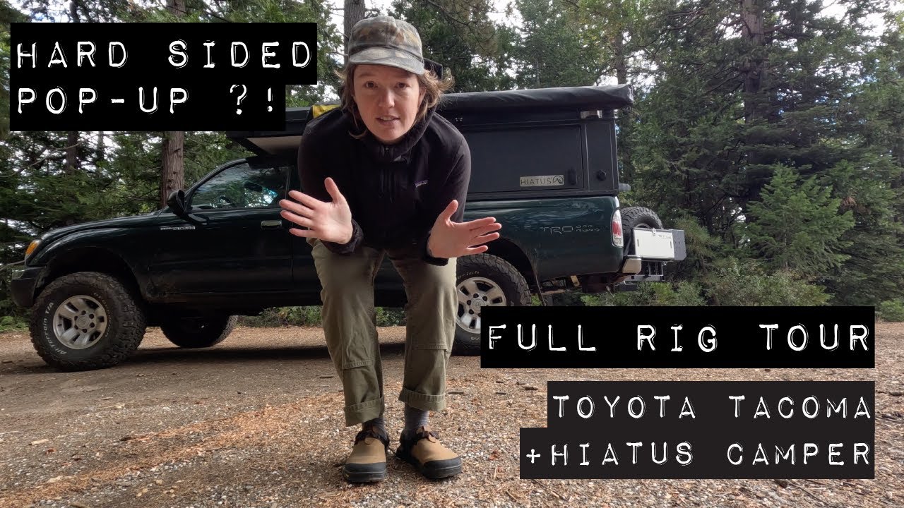 Extended Tour of my FULL-TIME Overlanding Rig | First Gen Tacoma + Hiatus Camper with DIY Interior
