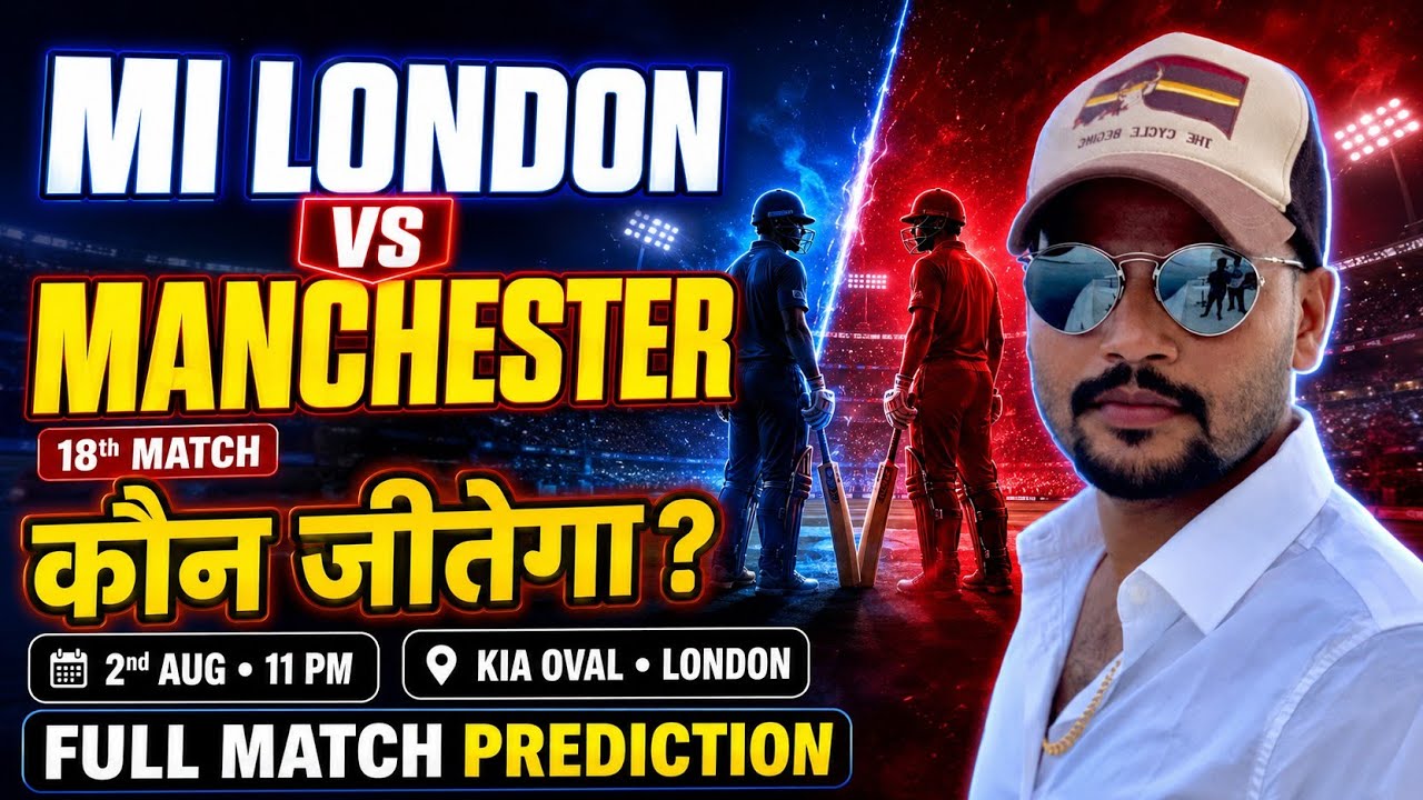 🏏 MI London vs Manchester Super Giants Prediction, The Hundred 2026 18th match,mil vs msg prediction