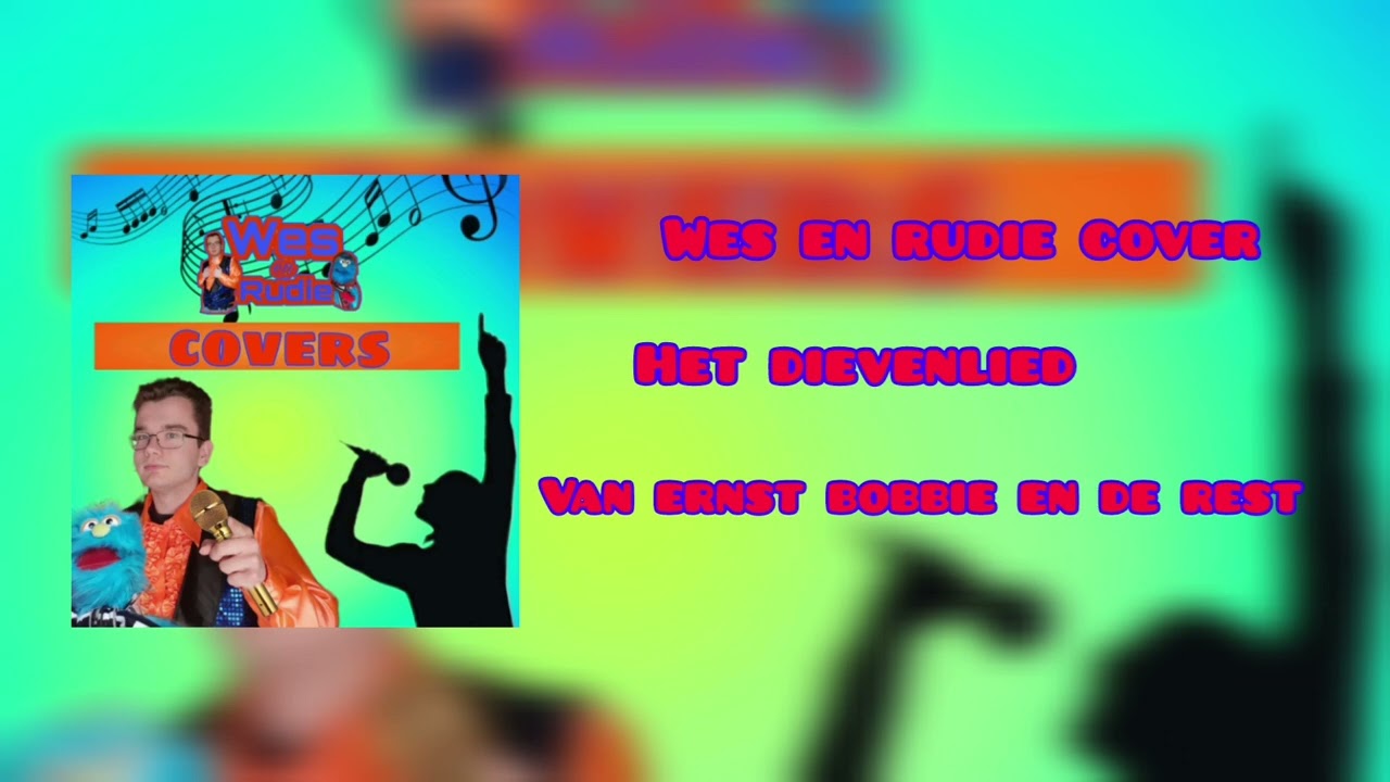 WES EN RUDIE COVERS - HET DIEVENLIED (ERNST BOBBIE EN DE REST)