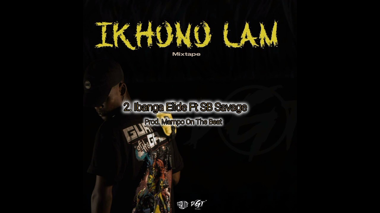 2. Ibanga Elide Ft SB Savage