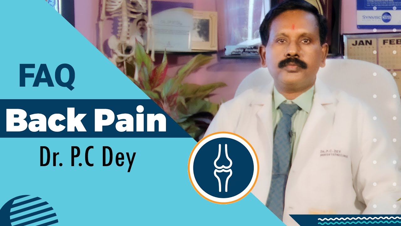 EXPLAINED: Everything You Need To Know About Back Pain: Symptoms, Causes & Treatment | Dr PC Dey |