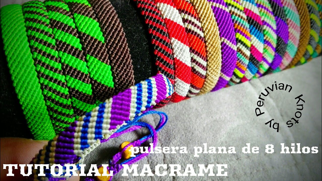 TUTORIAL PULSERA MACRAME PLANA DE 8 HILOS # 1 (0.8 mm)
