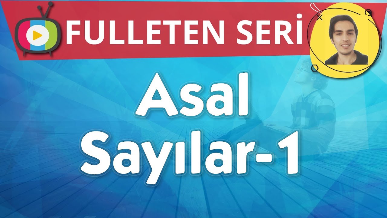20) ASAL SAYILAR | Temel Kavramlar | Matematik | Tyt | Kpss | Dgs | Ales | 9.Sınıf