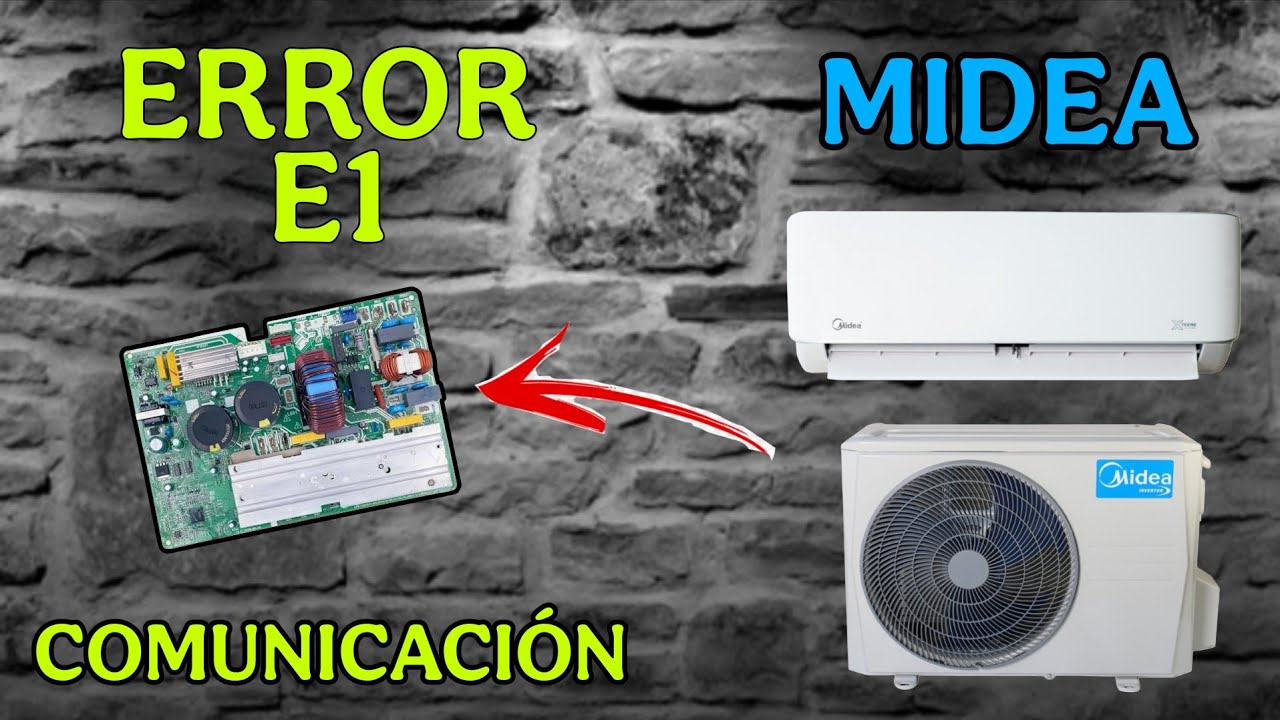 🚨 Error E1 en Aire Acondicionado Midea: Cómo Solucionarlo Fácil