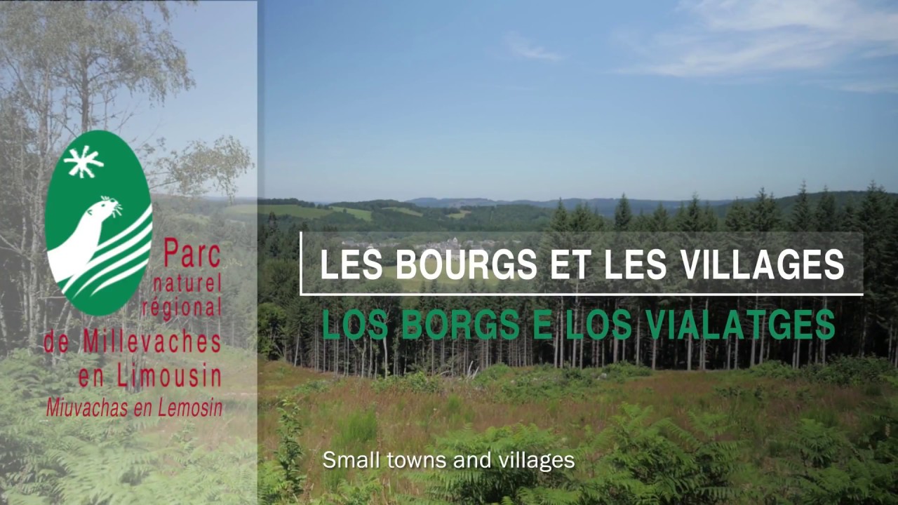 Bourgs et villages du Parc naturel régional de Millevaches en Limousin