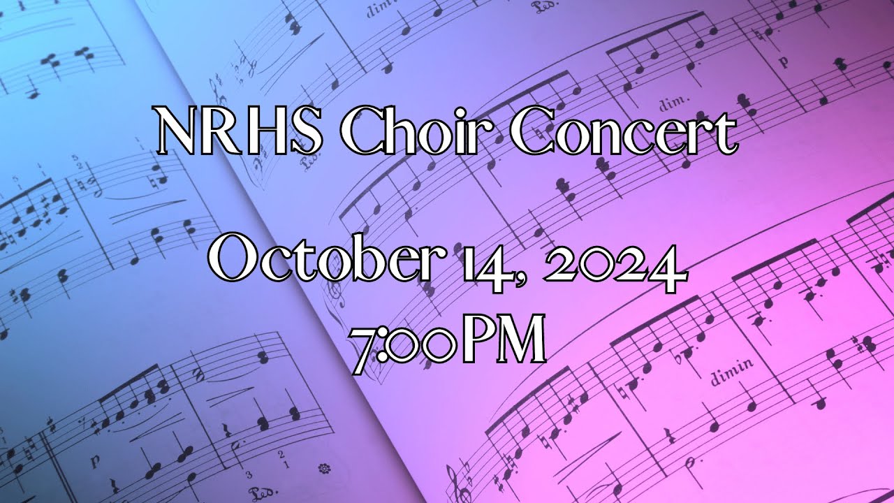 NRHS Choir Concert, Fall 2024