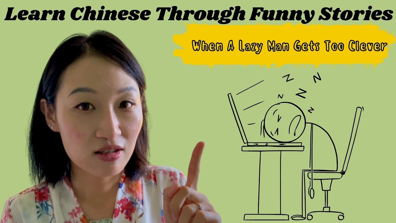 Learn Chinese Through Stories | When a lazy man gets too clever | Lower intermediate