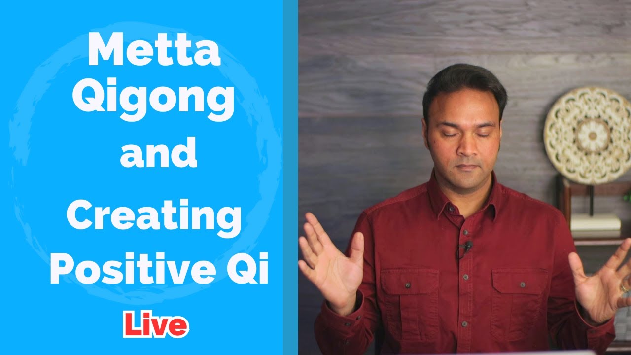Positive Qi, Metta Qigong Live 🙂 - Healing Energy, Affirmations, and Good Vibes- with Jeffrey Chand