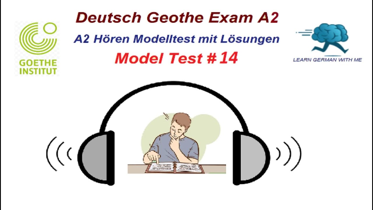 Deutsch A2 Hören mit Lösungen Goethe || 14