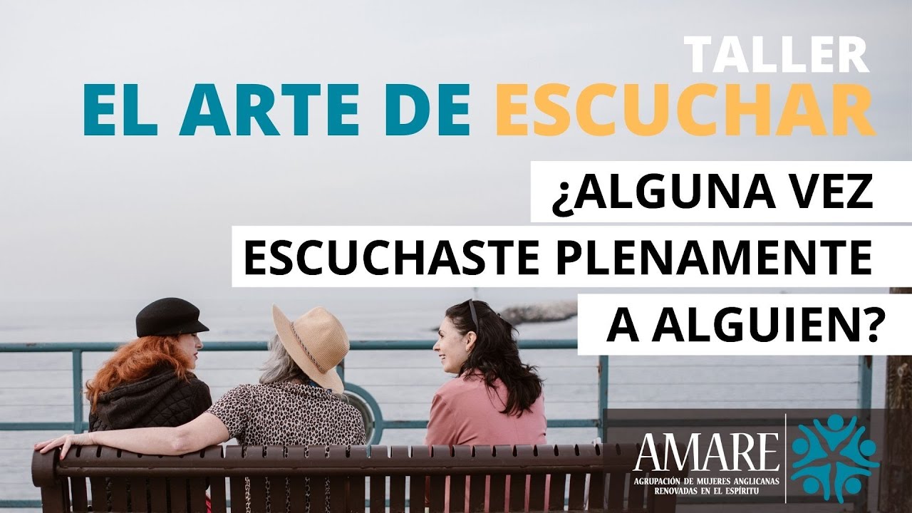 EL ARTE DE ESCUCHAR I Hacia una escucha consciente en plenitud