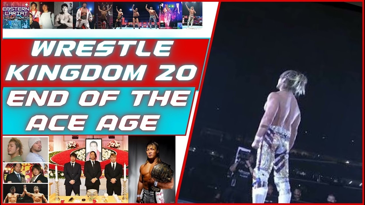 Eastern Lariat #316: Wrestle Kingdom 20 Review - Tanahashi Retirement Match