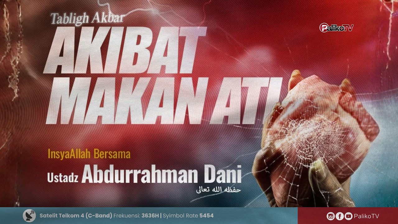 🔴 [LIVE] TABLIGH AKBAR -  Ustadz Abdurrahman Dani. حَفِظَهُ اللّٰهُ تَعالَى