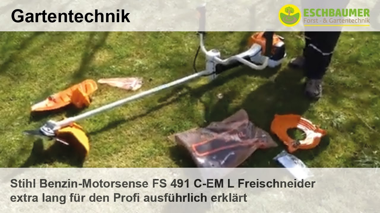 Stihl Benzin-Motorsense FS 491 C-EM L Freischneider extra lang für den Profi ausführlich erklärt
