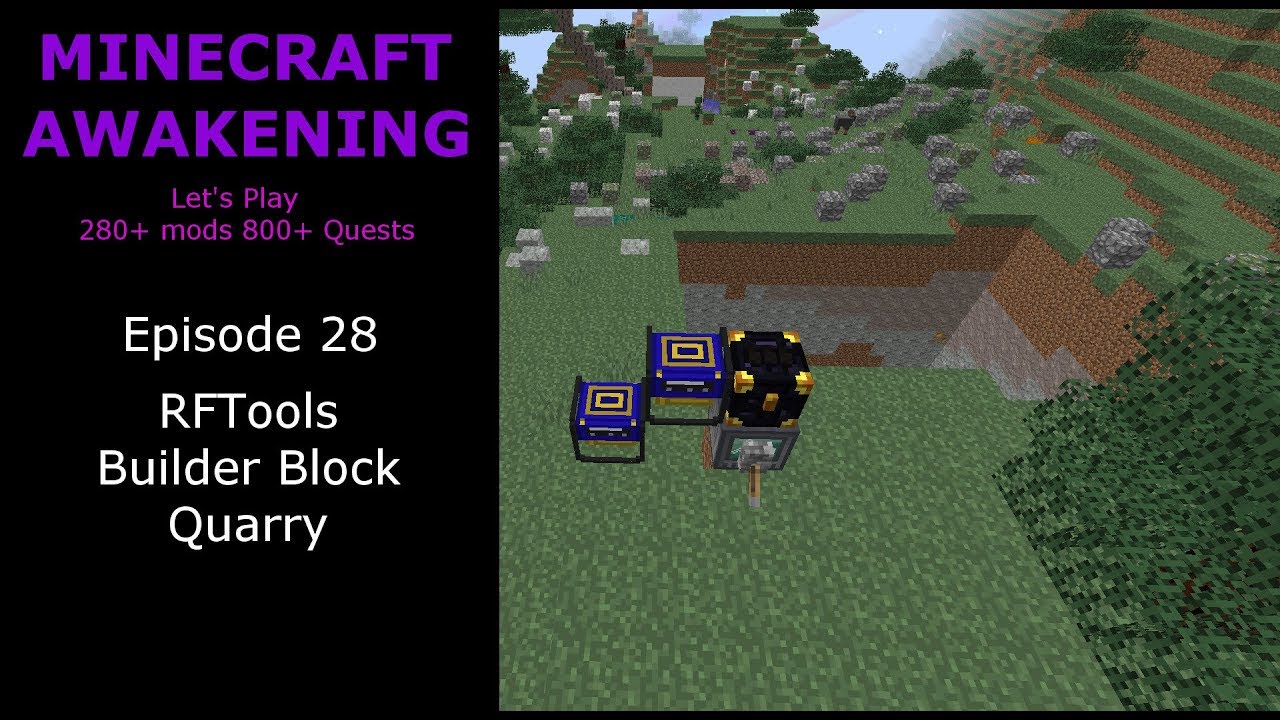 Minecraft Awakening Eph28 RFTools Builder Block Quarry