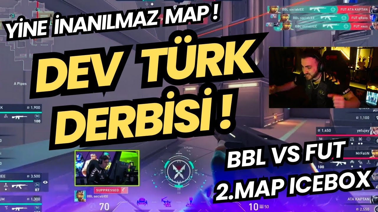 FERİT GÖZÜNDEN BBL VS FUT 2.MAP | İNANILMAZ BİR HARİTA DAHA OYNANIYOR ! VALORANT EMEA 2025