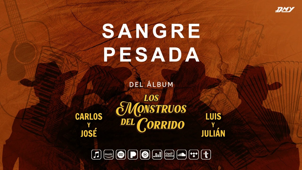 Carlos Y José, Luis Y Julián - Sangre Pesada (Audio Oficial)