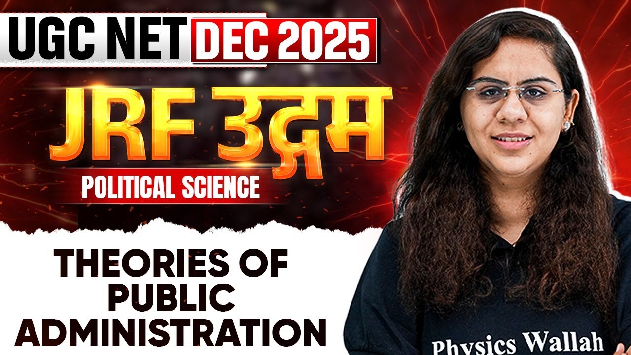 UGC NET Dec 2025 | Theories of Public Administration | UGC NET Political Science | Chandni Mam