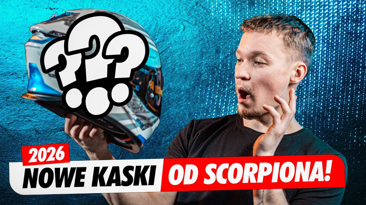 JAKIE ZMIANY? Nowe kaski motocyklowe od Scorpiona!